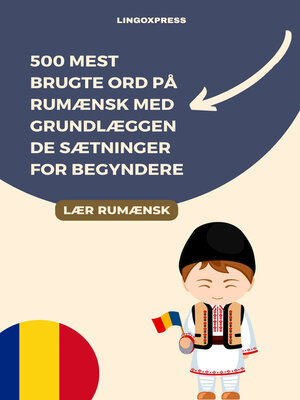 cover image of 500 Mest Brugte Ord på Rumænsk Med Grundlæggende Sætninger for Begyndere